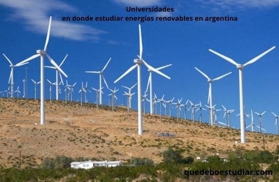 Universidades en donde estudiar energías renovables en argentina